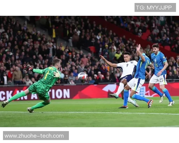 英格兰与巴西激情对决回顾2017年11月国际友谊赛精彩瞬间分析